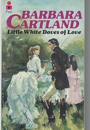 Little White Doves of Love (Barbara Cartland)