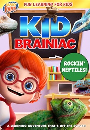 Kid Brainiac: Rockin' Reptiles (2020)
