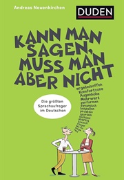 Kann Man Sagen, Muss Man Aber Nicht (Duden)