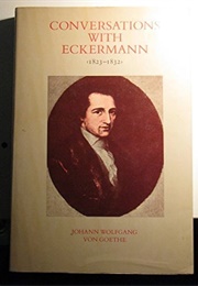 Conversations With Eckermann (J.-W. Von Goethe)