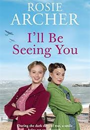 I'll Be Seeing You (Rosie Archer)