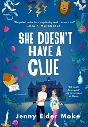 She Doesn't Have a Clue (Jenny Elder Moke)