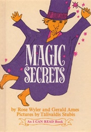 Magic Secrets (Gerald Ames & Rose Wyler)
