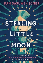 Stealing Little Moon (Dan Sasuweh Jones)