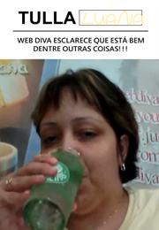 Web Diva Esclarece Que Está Bem, Dentre Outras Coisas!!! (2012)