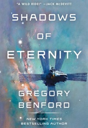 Shadows of Eternity (Gregory Benford)