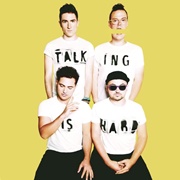 Shut Up and Dance - WALK THE MOON