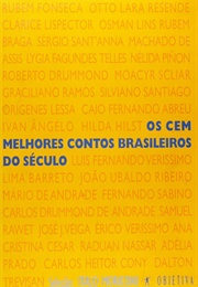 Os Cem Melhores Contos Brasileiros Do Século (Vários Autores)