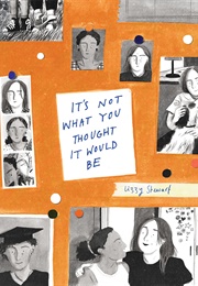 It's Not What You Thought It Would Be (Lizzy Stewart)