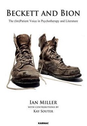 Beckett and Bion (Ian S. Miller & Kay Souter)