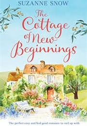 The Cottage of New Beginnings (Snow, Suzanne)