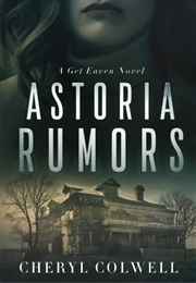 Astoria Rumors (Cheryl Colwell)
