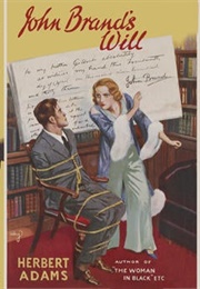John Brand's Will (The Golf House Murder) (Herbert Adams)