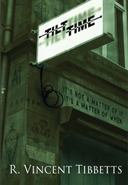 Tilt Time (R. Vincent Tibbetts)