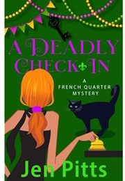 A Deadly Check in (Jen Pitts)