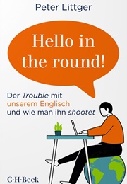 Hello in the Round! (Peter Littger)