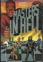 Masters in Hell (Janet Morris)
