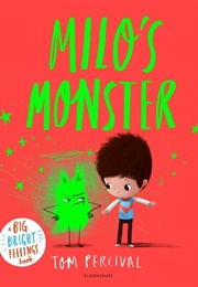 Milo's Monster (Tom Percival)