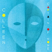 Colleen - Captain of None