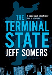 The Terminal State (Jeff Somers)