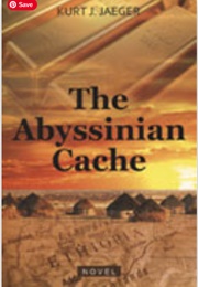 The Abyssinian Cache (Kurt J. Jaeger)