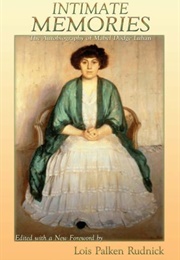 Intimate Memories (Mabel Dodge Luhan & Lois Palken Rudnick)