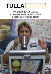Web Diva Tulla Luana Comenta Sobre as Atitudes E Flertes Entre Os Bbb's! (2012)