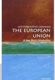 The European Union: A Very Short Introduction (John Ponder & Simon Usherwood)
