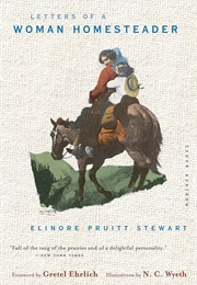 Letters of a Woman Homesteader (Stewart, Elinore Pruitt)