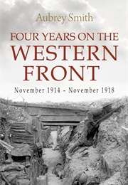 Four Years on the Western Front (Smith, Aubrey)