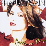 Man! I Feel Like a Woman! - Shania Twain