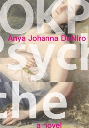 Okpsyche (Anya Johanna Deniro)