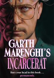 Garth Marenghi's Incarcerat (Garth Marenghi)