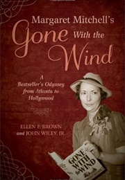 Margaret Mitchell's Gone With the Wind (Ellen F. Brown & John Wiley Jr.)