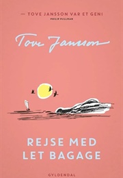Resa Med Lätt Bagage (Tove Jansson)