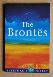 The Brontes (Everyman's Poetry) (Charlotte, Emily & Anne Bronte)