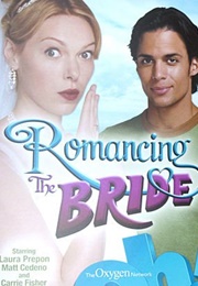 Romancing the Bride (2005)