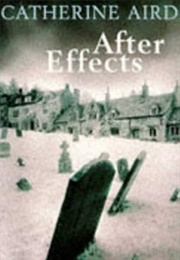 After Effects (The Calleshire Chronicles) (Aird, Catherine)
