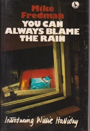 You Can Always Blame the Rain (Mike Fredman)