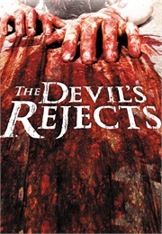 The Devil's Rejects (2005)