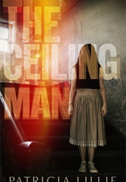 The Ceiling Man (Patricia Lillie)