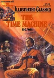 Great Illustrated Classics: The Time Machine (H.G. Wells)