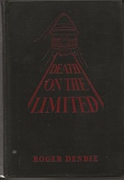 Death on the Limited (Roger Denbie)