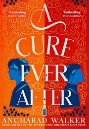 A Cure Ever After (Angharad Walker)