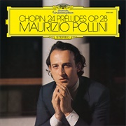 Chopin: 24 Préludes OP.28 (Maurizio Pollini)