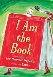 I Am the Book (Lee Bennett Hopkins)