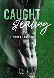Caught Stealing (C.E. Ricci)