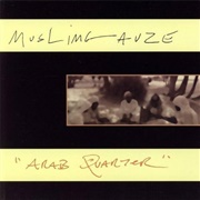 Muslimgauze - Arab Quarter