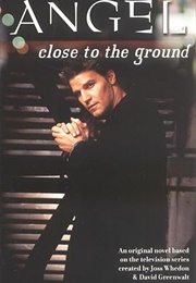 Close to the Ground (Jeff Mariotte)