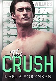 The Crush (Karla Sorensen)